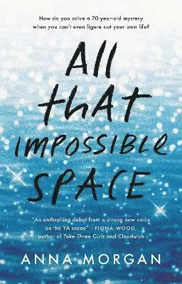 Anna Morgan - All That Impossible Space, Häftad. Tillgänglighet: Lägg i varukorg