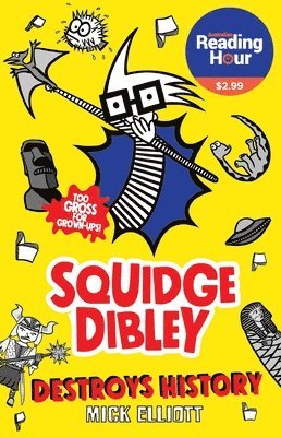 Mick Elliott - Squidge Dibley Destroys History, Häftad. Tillgänglighet: Tillfälligt slut
