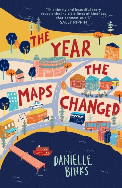 Danielle Binks - Year the Maps Changed, E-bok