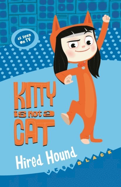 Jess Black - Kitty is not a Cat: Hired Hound, E-bok