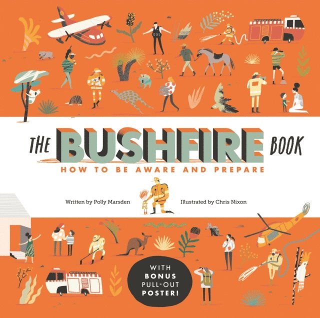 Polly Marsden - Bushfire Book: How to Be Aware and Prepare, E-bok