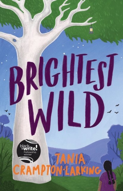 Tania Crampton-Larking - Brightest Wild, E-bok. Tillgänglighet: Lägg i varukorg