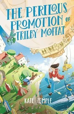 Kate Temple - Perilous Promotion of Trilby Moffat, Häftad. Tillgänglighet: Lägg i varukorg