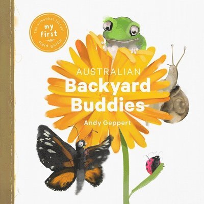 Andy Geppert - Backyard Buddies, Inbunden