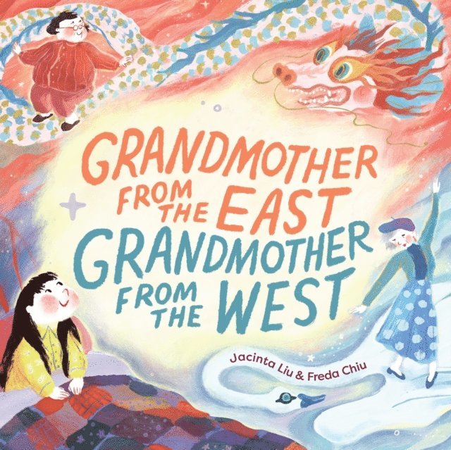 Jacinta Liu - Grandmother from the East, Grandmother from the West, E-bok