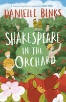 Danielle Binks - Shakespeare in the Orchard, Häftad
