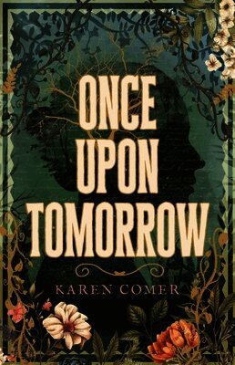 Karen Comer - Once Upon Tomorrow, Häftad