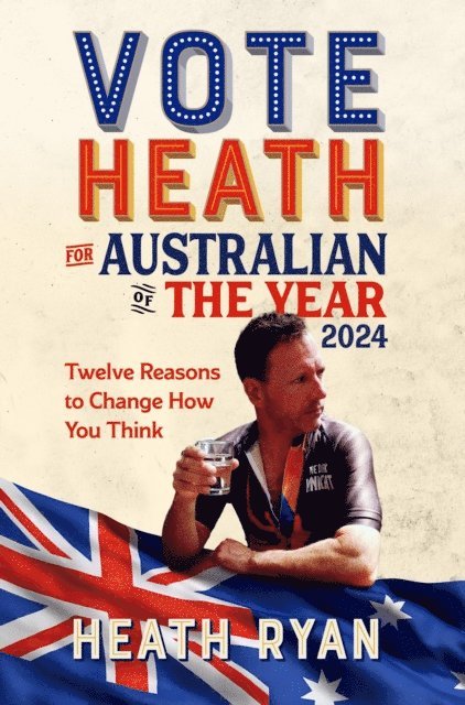 Heath Ryan - Vote 'Heath' for Australian of the Year 2024, E-bok. Tillgänglighet: Lägg i varukorg
