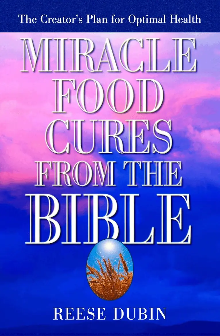 Reese Dubin - Miracle Food Cures from the Bible, Häftad. Tillgänglighet: Lägg i varukorg