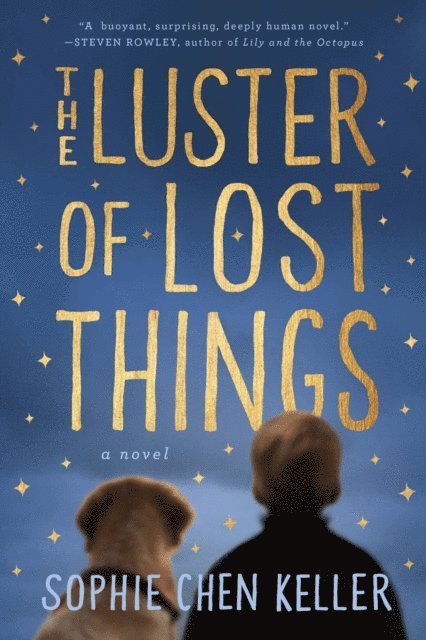 Sophie Chen Keller - Luster of Lost Things, E-bok