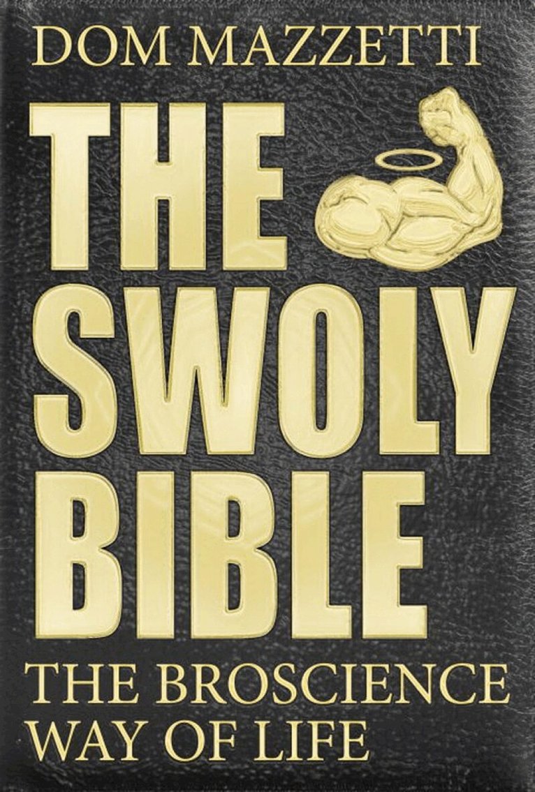 Dom Mazzetti, Gian Hunjan, Mike Tornabene - Swoly Bible, Häftad