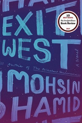Mohsin Hamid - Exit West, Inbunden