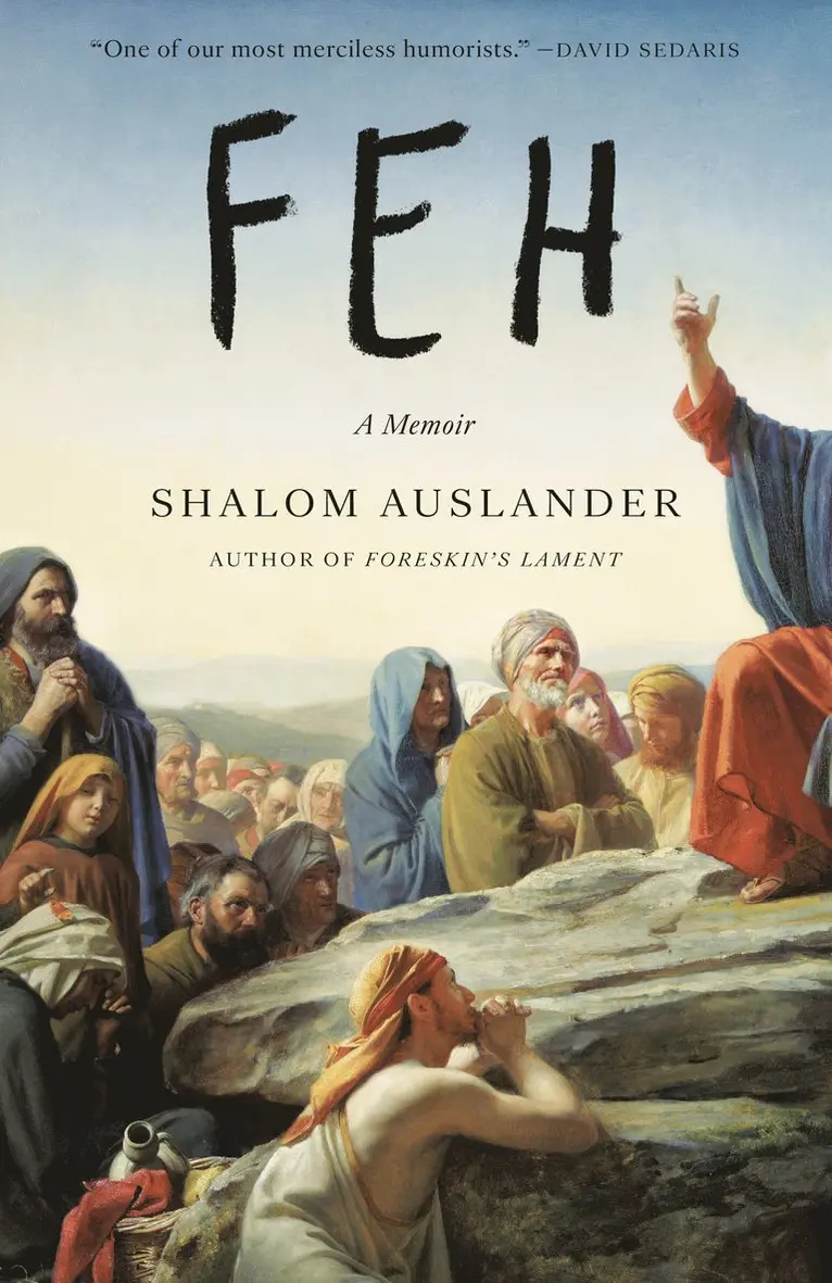 Shalom Auslander - Feh: A Memoir, Häftad. Tillgänglighet: Tillfälligt slut