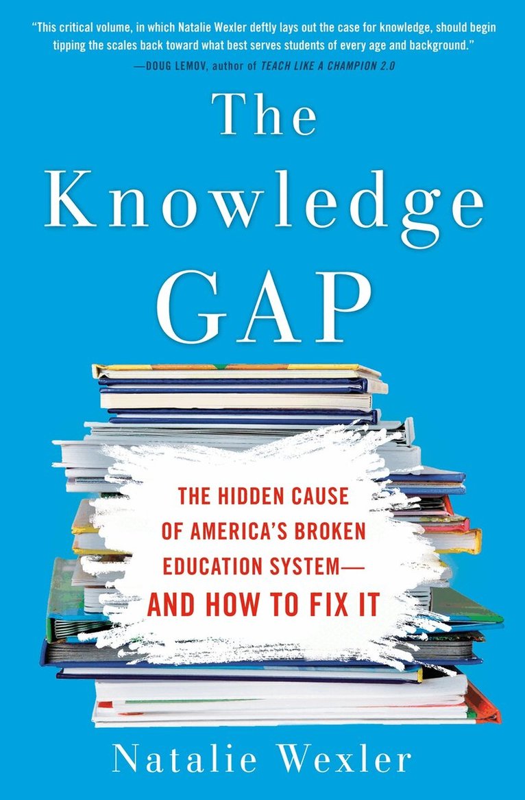 Natalie Wexler - Knowledge Gap, Inbunden