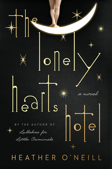 Heather O'Neill - Lonely Hearts Hotel, E-bok