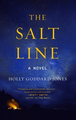 Holly Goddard Jones - The Salt Line, Häftad