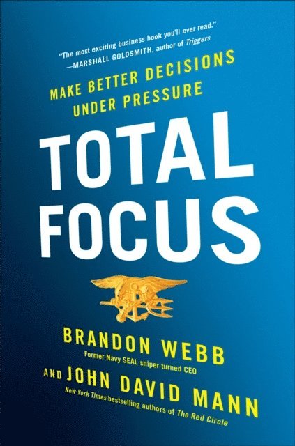 John David Mann, Brandon Webb - Total Focus, E-bok