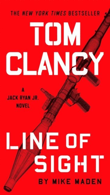 Mike Maden - Tom Clancy Line of Sight, E-bok