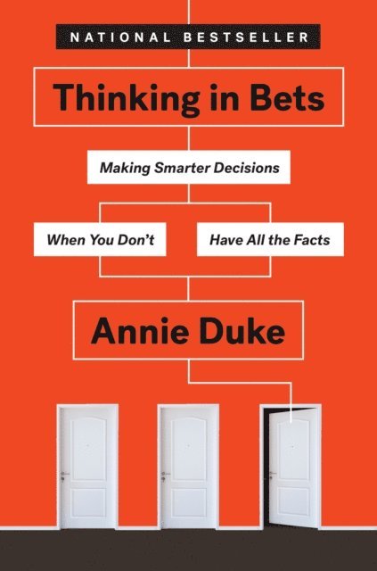 Annie Duke - Thinking in Bets, E-bok