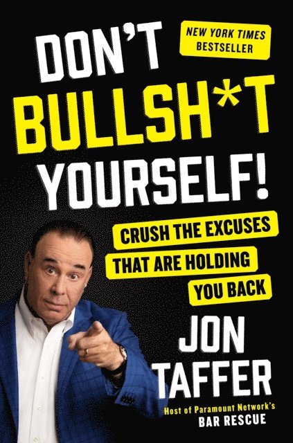 Jon Taffer - Don't Bullsh*t Yourself!, E-bok. Tillgänglighet: Lägg i varukorg