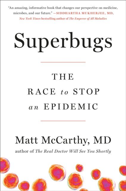 Matt McCarthy - Superbugs, E-bok