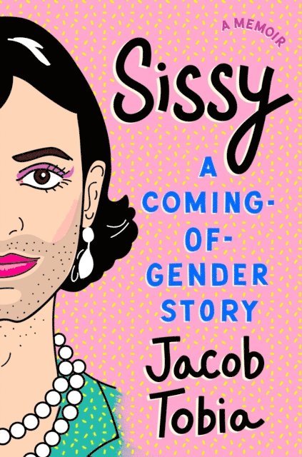 Jacob Tobia - Sissy, E-bok