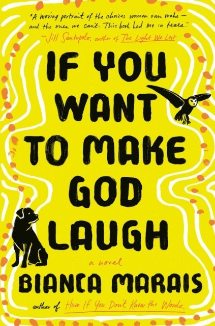 Bianca Marais - If You Want to Make God Laugh, E-bok