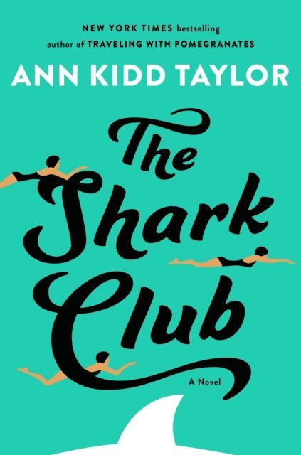 Ann Kidd Taylor - Shark Club, E-bok