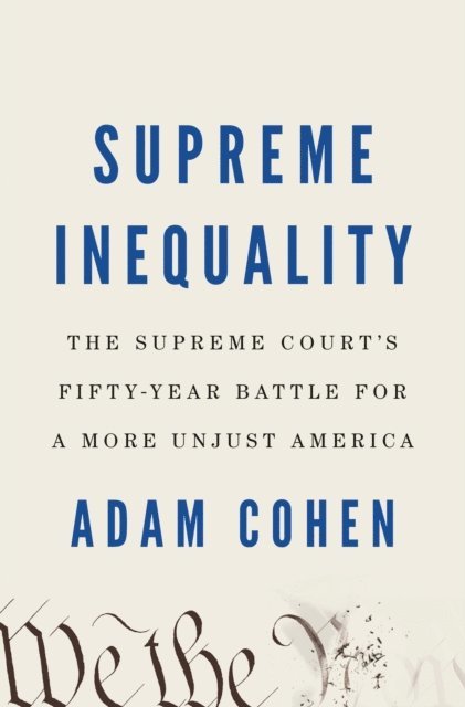 Adam Cohen - Supreme Inequality, E-bok