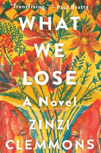 Zinzi Clemmons - What We Lose, E-bok