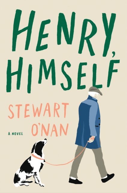 Stewart O'Nan - Henry, Himself, E-bok