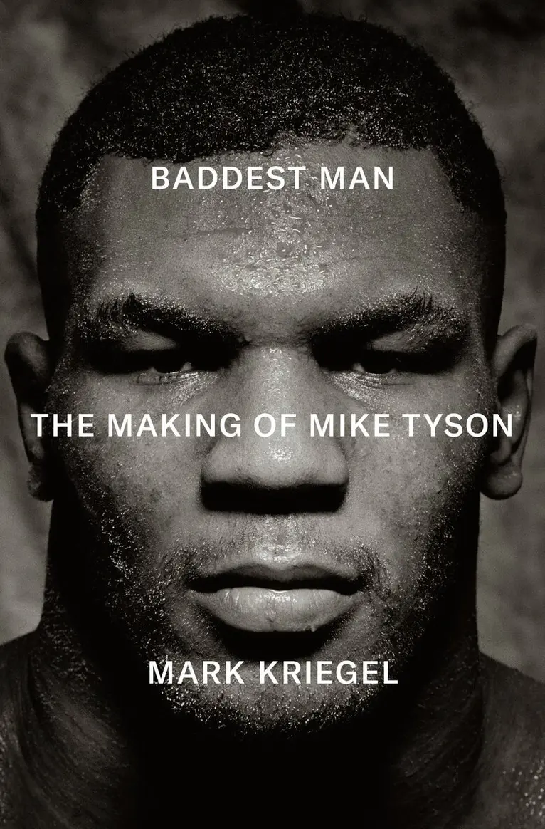 Baddest Man: The Making of Mike Tyson