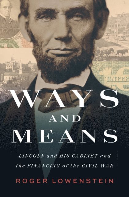 Roger Lowenstein - Ways and Means, E-bok