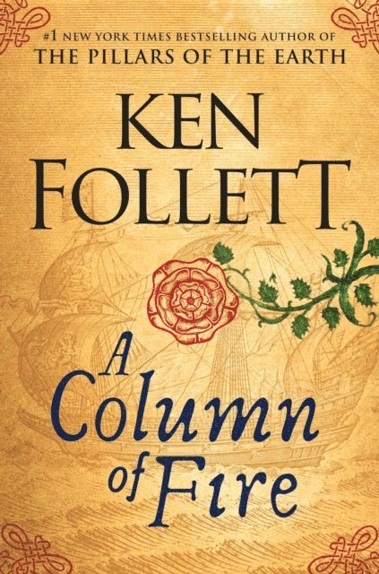 Ken Follett - Column of Fire, E-bok