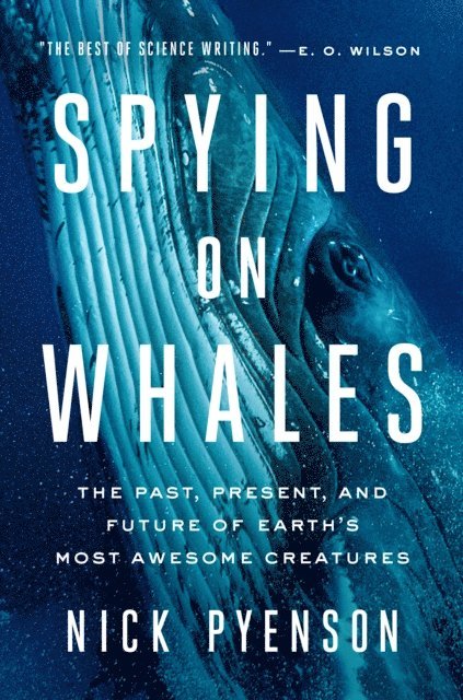 Nick Pyenson - Spying on Whales, E-bok