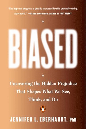 Jennifer L. Eberhardt - Biased, Häftad