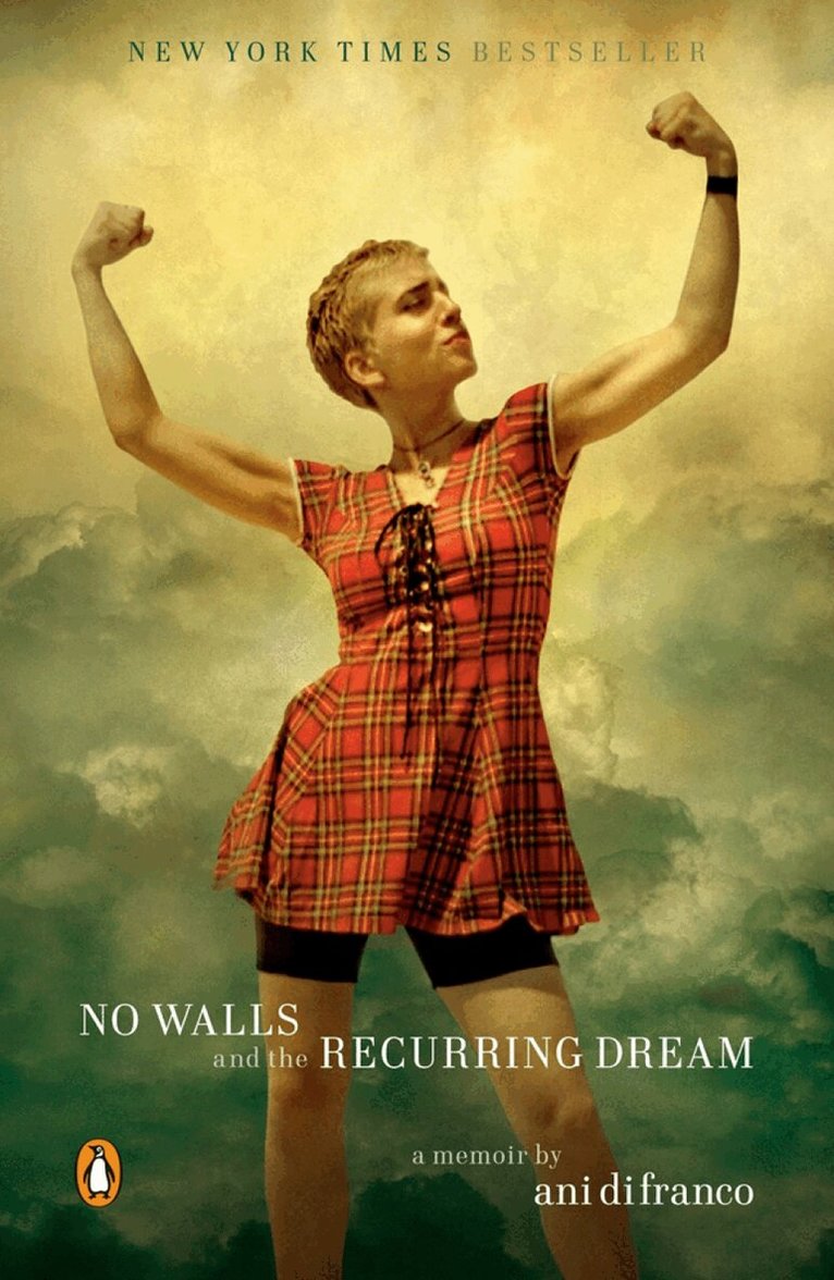 Ani DiFranco - No Walls and the Recurring Dream, Häftad