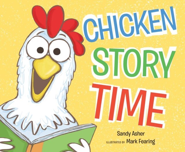 Sandy Asher - Chicken Story Time, E-bok