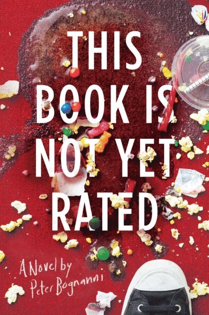 Peter Bognanni - This Book Is Not Yet Rated, E-bok