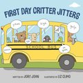First Day Critter Jitters
