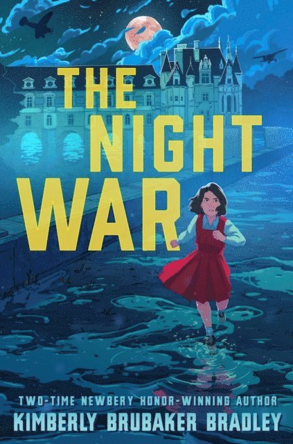Kimberly Brubaker Bradley - Night War, E-bok