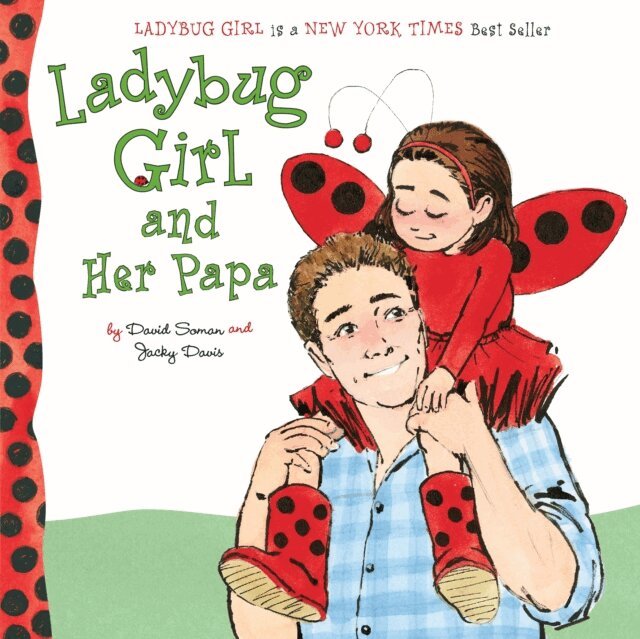 Jacky Davis - Ladybug Girl and Her Papa, E-bok