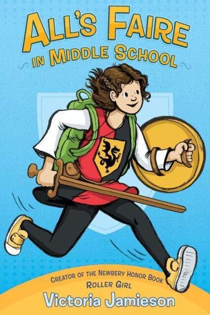 Victoria Jamieson - All's Faire in Middle School, E-bok