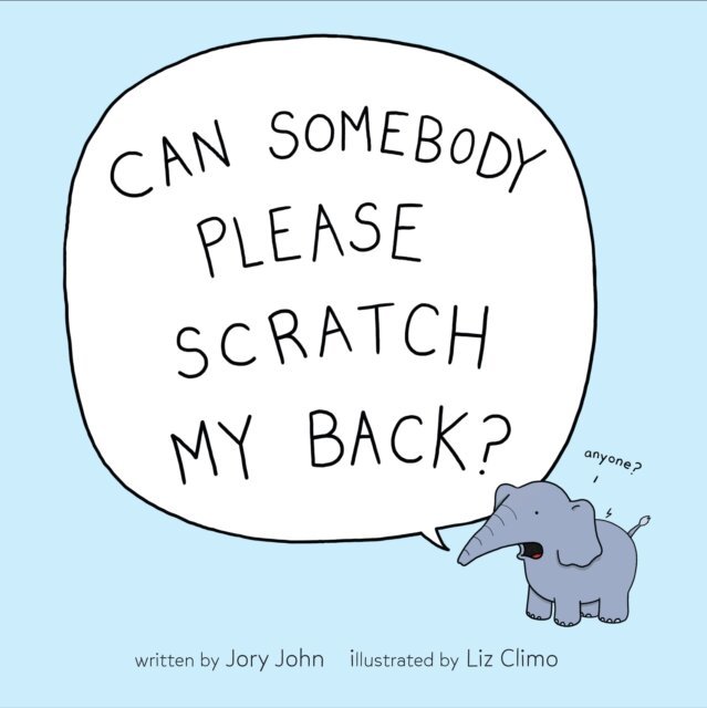 Jory John - Can Somebody Please Scratch My Back?, E-bok