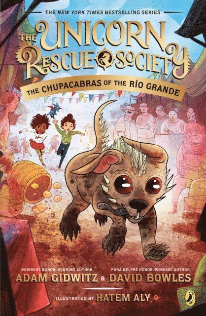 David Bowles, Adam Gidwitz - Chupacabras of the R o Grande, E-bok