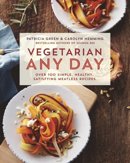 Carolyn Hemming, Patricia Green - Vegetarian Any Day, E-bok