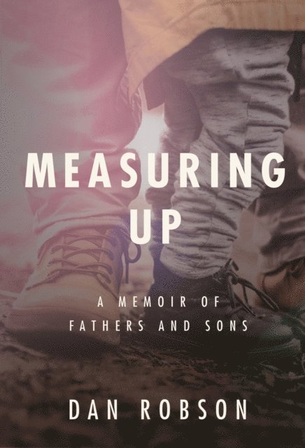 Dan Robson - Measuring Up, E-bok