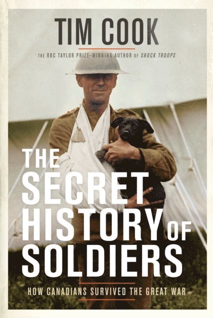 Tim Cook - Secret History of Soldiers, E-bok