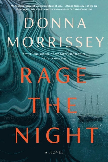 Donna Morrissey - Rage the Night, E-bok