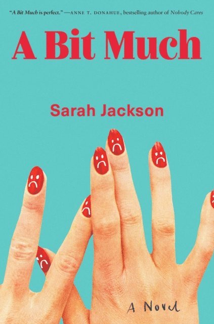 Sarah Jackson - Bit Much, E-bok